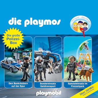 Die große Polizei-Box, Folgen 28, 41 & 44: Den Bankräubern auf der Spur / Sondereinsatz Geldtransport / Spezialeinsatz im Freizeitpark - Das Original Playmobil Hörspiel - undefined
