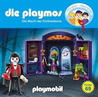 Die Playmos - Das Original Playmobil Hörspiel, Folge 69: Die Macht der Kürbislaterne - David Bredel, Florian Fickel