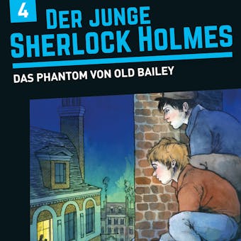 Der junge Sherlock Holmes, Folge 4: Das Phantom von Old Bailey - David Bredel, Florian Fickel