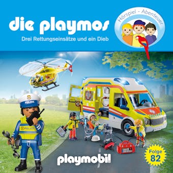 Die Playmos - Das Original Playmobil HÃ¶rspiel, Folge 82: Drei RettungseinsÃ¤tze und ein Dieb - David Bredel, Florian Fickel