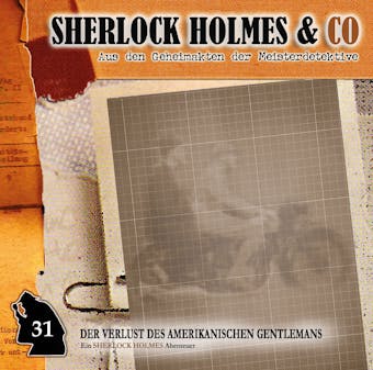 Sherlock Holmes & Co, Folge 31: Der Verlust des amerikanischen Gentlemans, Episode 1 - undefined