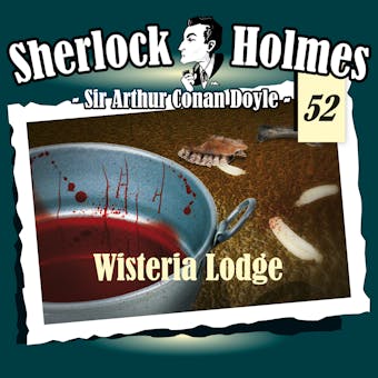 Sherlock Holmes, Die Originale, Fall 52: Wisteria Lodge - undefined