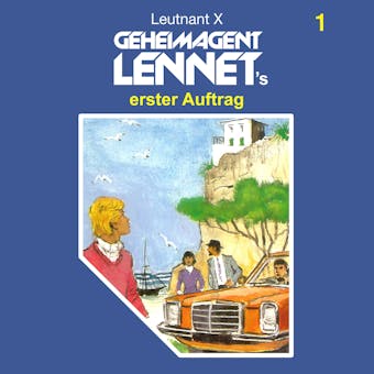 Geheimagent Lennet, Folge 1: Geheimagent Lennet's erster Auftrag - undefined