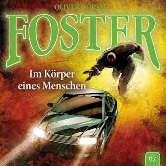 Foster, Folge 7: Im KÃ¶rper eines Menschen (Oliver DÃ¶ring Signature Edition) - undefined