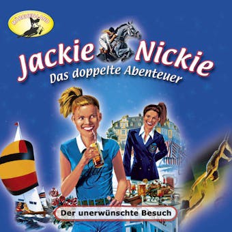 Jackie und Nickie - Das doppelte Abenteuer, Neue Version, Folge 2: Der unerwÃ¼nschte Besuch - undefined