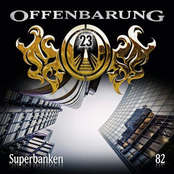 Offenbarung 23, Folge 82: Superbanken - undefined