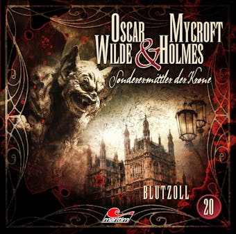 Oscar Wilde & Mycroft Holmes, Sonderermittler der Krone, Folge 20: Blutzoll - undefined