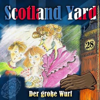Scotland Yard, Folge 28: Der groÃŸe Wurf - undefined