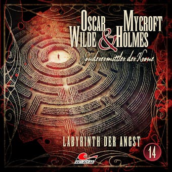 Oscar Wilde & Mycroft Holmes, Sonderermittler der Krone, Folge 14: Labyrinth der Angst - Jonas Maas