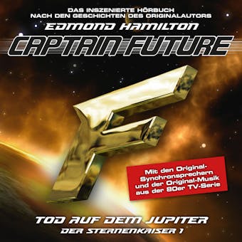 Captain Future, Der Sternenkaiser, Folge 1: Tod auf dem Jupiter - Edmond Hamilton