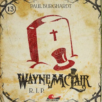 Wayne McLair, Folge 13: R.I.P. - undefined