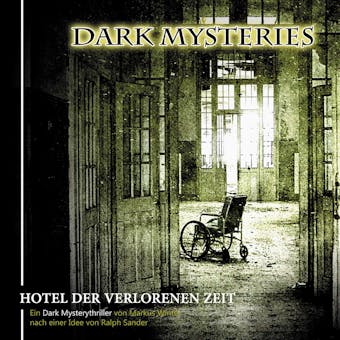 Dark Mysteries, Folge 3: Hotel der verlorenen Zeit - undefined