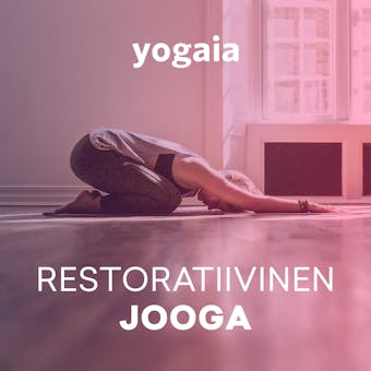 Restoratiivinen Jooga #2 - Yogaia