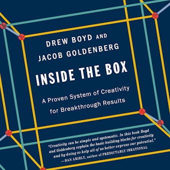 Inside the Box: A Proven System of Creativity for Breakthrough Results - undefined
