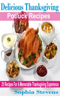 Delicious Thanksgiving Potluck Recipes : 25 Recipes For A Memorable Thanksgiving Experience