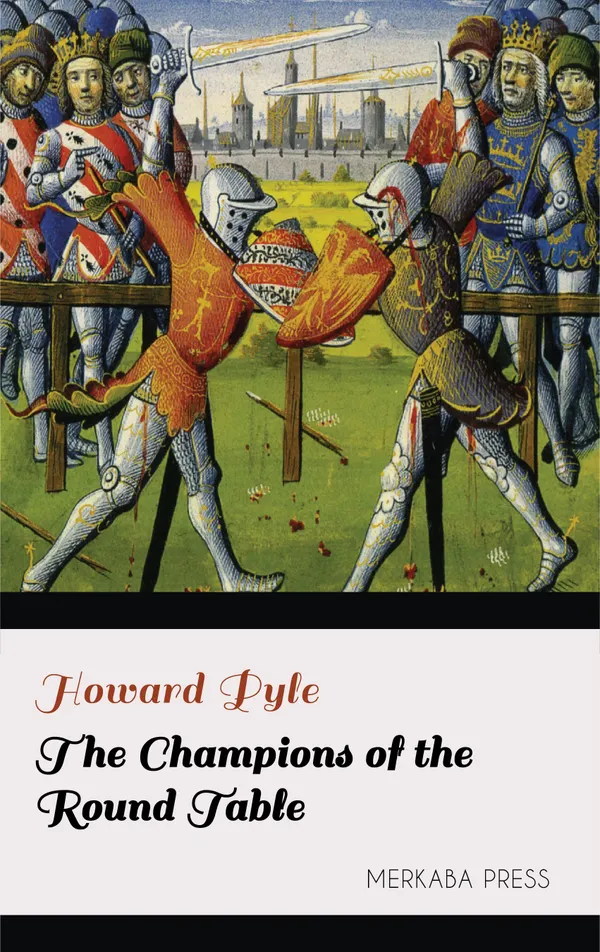 The Champions of the Round Table