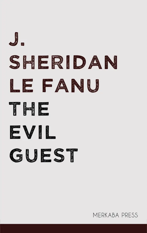 The Evil Guest