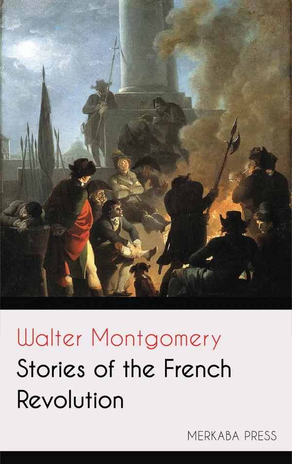 Stories of the French Revolution