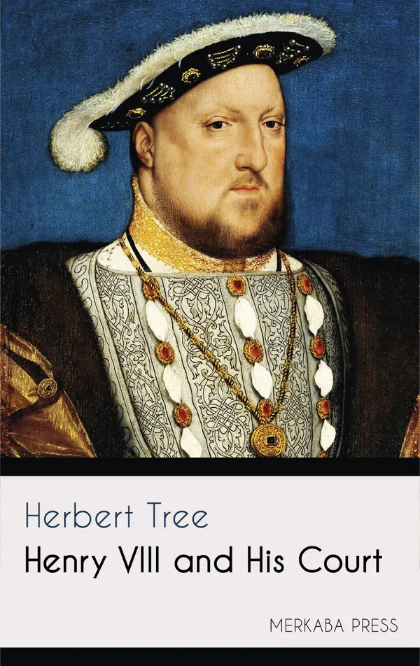 Henry VIII and His Court