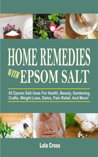 Home Remedies With Epsom Salt - Lola Cross