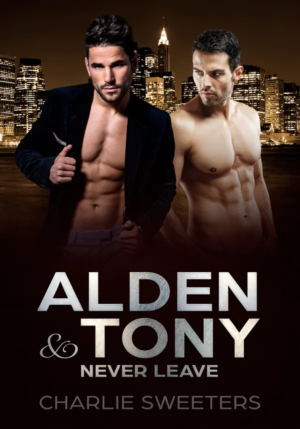 Alden & Tony - Never Leave