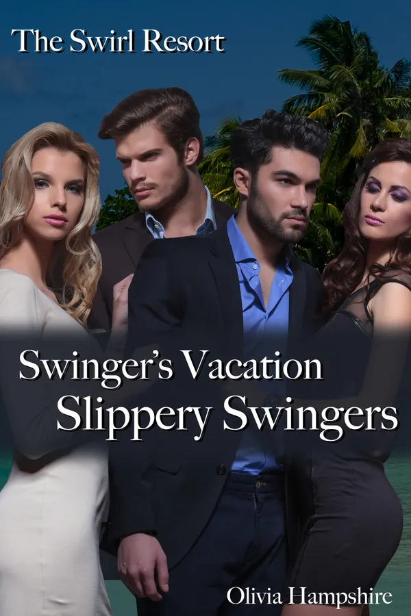 The Swirl Resort Swinger's Vacation Slippery Swingers : Slippery Swingers