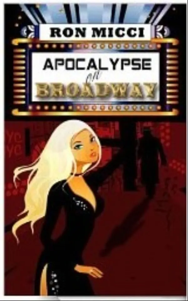 Apocalypse on Broadway