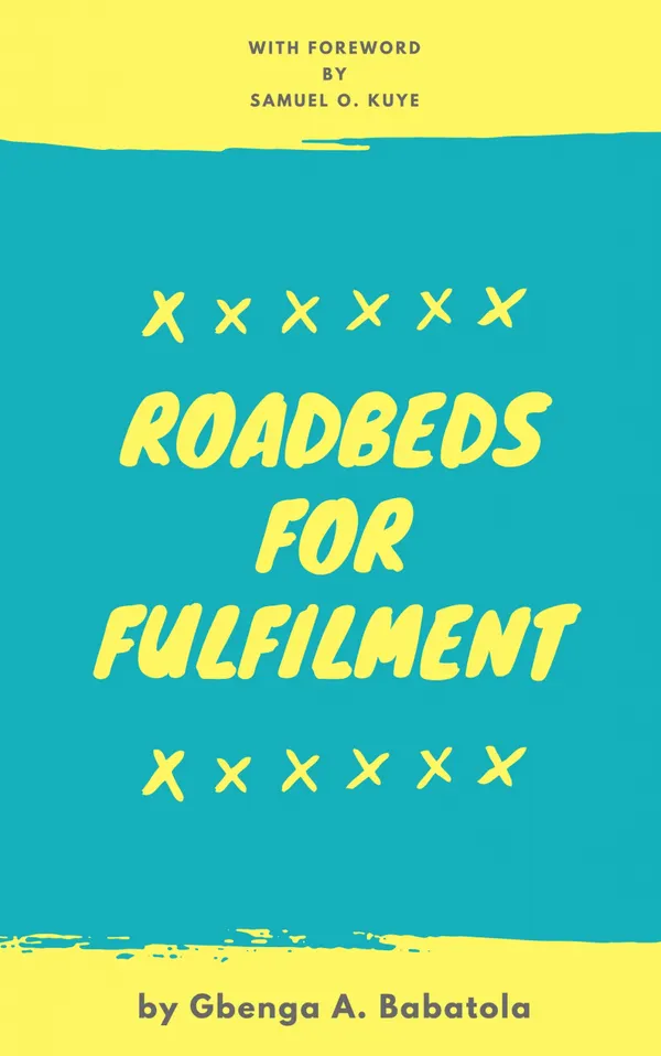 Roadbeds For Fulfilment