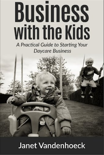 Business with the Kids - Janet Vandenhoeck