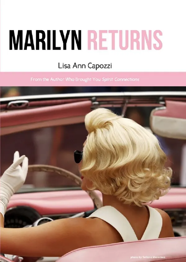 Marilyn Returns : a flight of fantasy