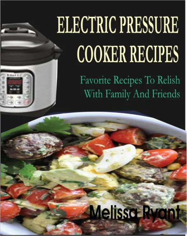 Electric Pressure Cooker Recipes