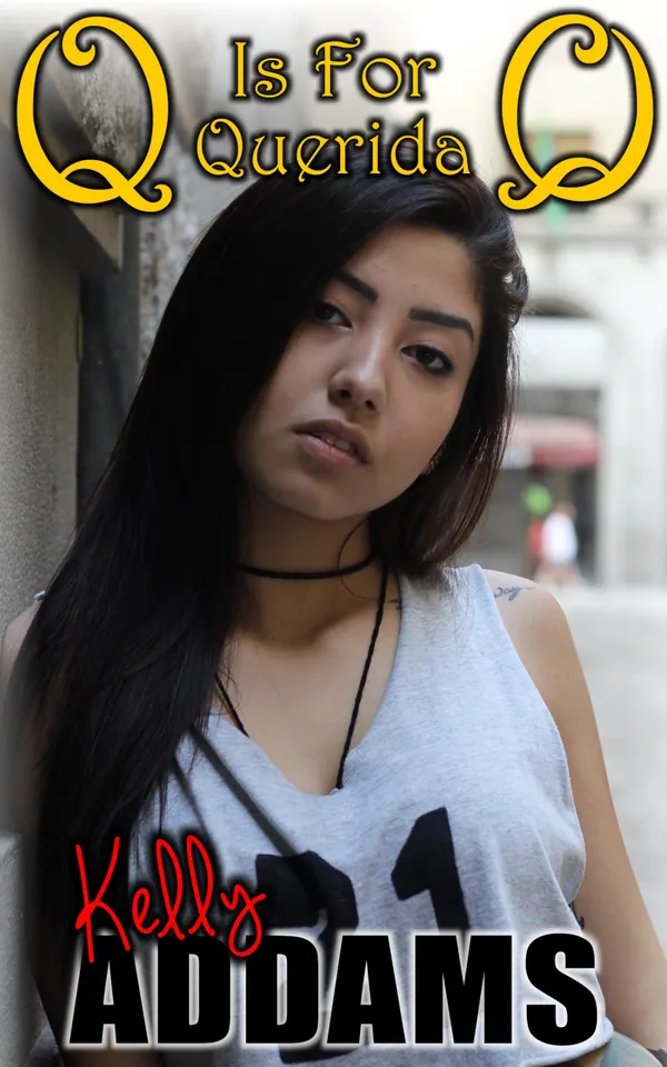 Q is for Querida