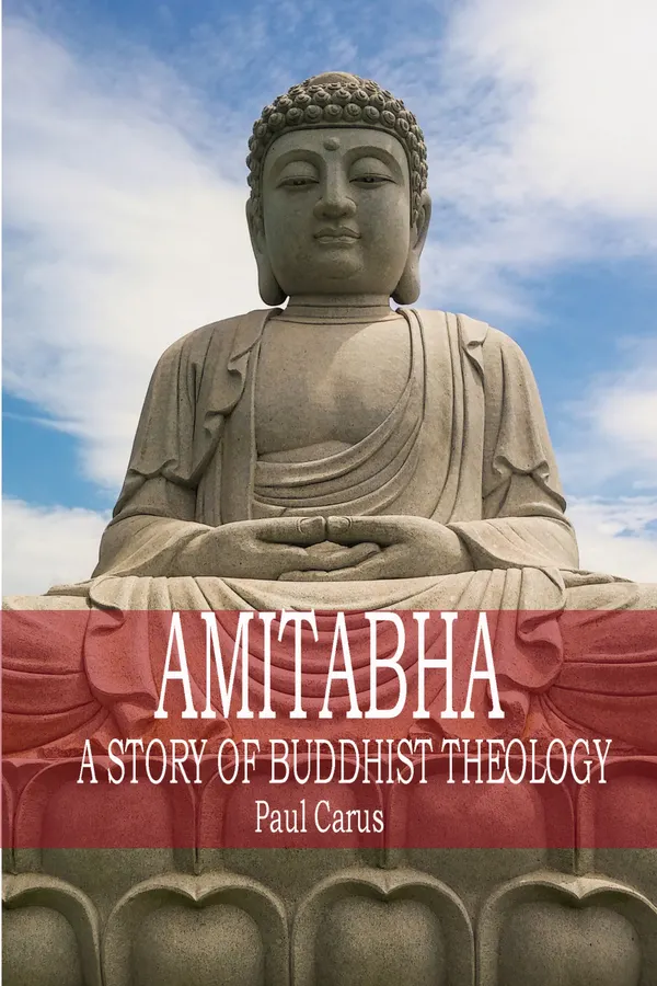 Amitabha - A Story Of Buddhist Theology