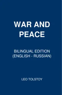 War and Peace : Bilingual Edition (English – Russian)