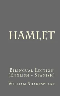 Hamlet : Bilingual Edition (English - Spanish)