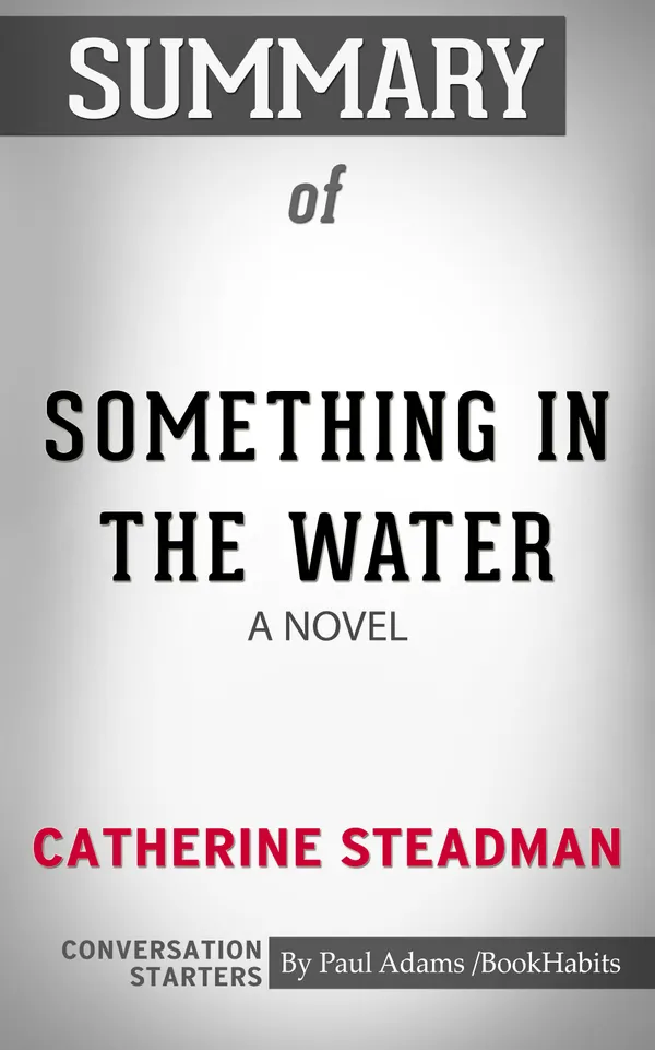 Summary of Something in the Water: A Novel