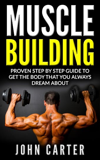 Muscle Building - John Carter