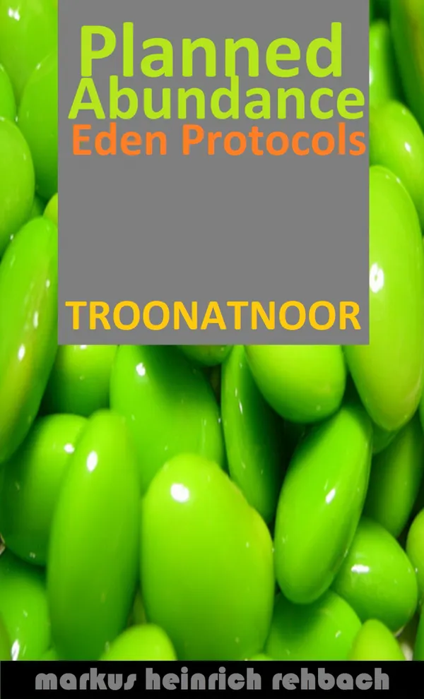 Planned Abundance Eden Protocols
