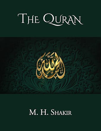 The Quran - M. H. Shakir