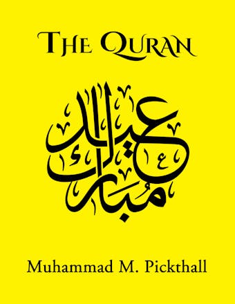 The Quran - Muhammad M. Pickthall