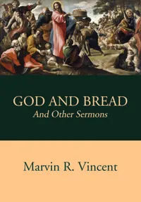 God and Bread : and Other Sermons