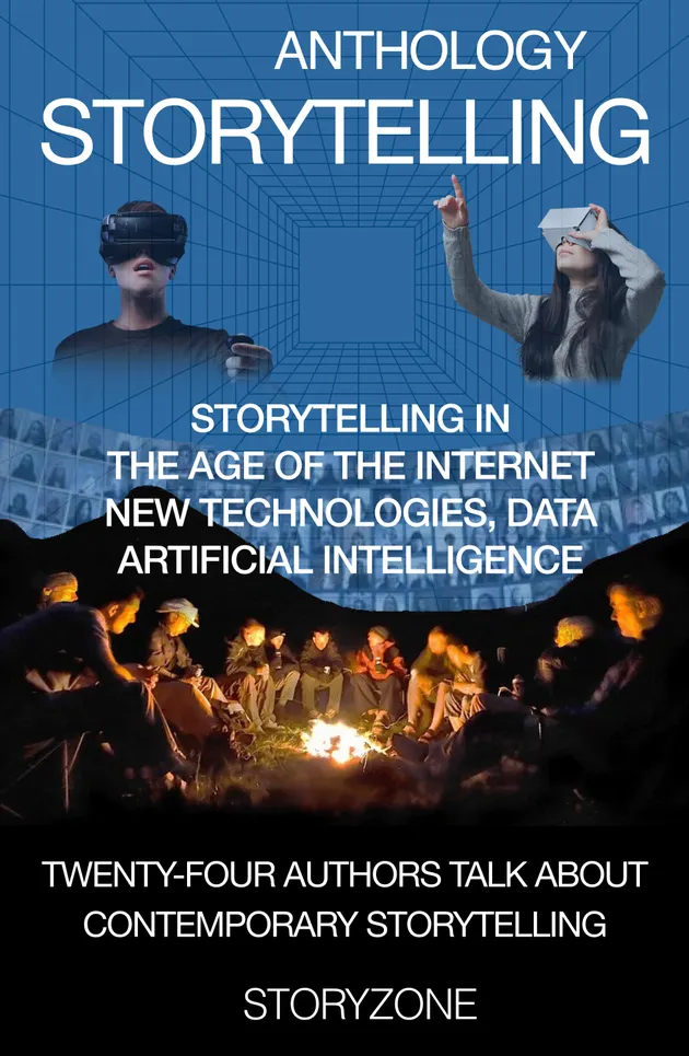 Anthology Storytelling 1 : Storytelling in the age of the internet, new ...