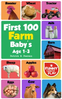 First 100 Farm Words : Highly Informative & Persuasive - First Farm Words Book with Most Scintillating & Colorful Photographs