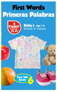 First Words Baby's Age 1-3 : (English and Spanish Edition)
