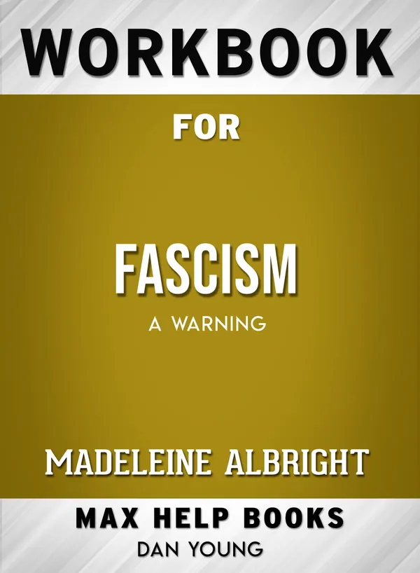 Workbook for Fascism: A Warning (Max-Help Books)