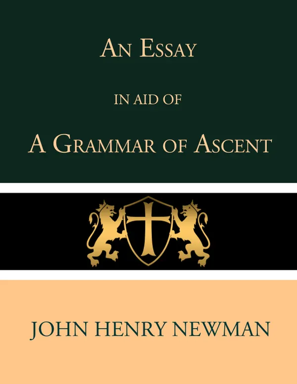 An Essay in Aid of a Grammar of Ascent