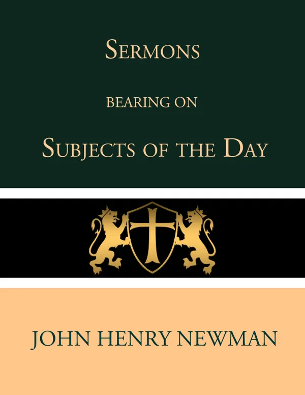Sermons Bearing on the Subjects of the Day