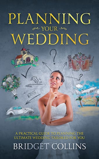 Planning Your Wedding - Bridget Collins