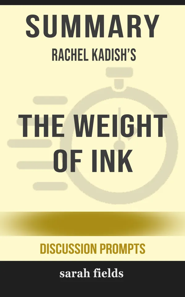 Summary: Rachel Kadish's The Weight of Ink