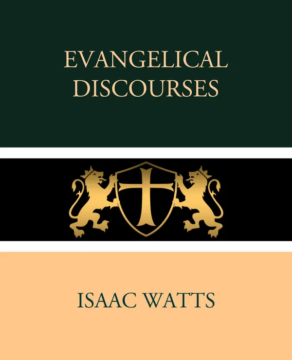 Evangelical Discourses